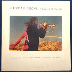 Chuck Mangione – Children Of Sanchez (1978) Vinyl LP